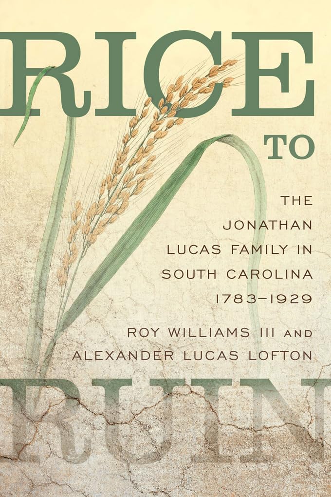 Rice to Ruin ~ Roy Williams & Alexander Lucas Lofton USED