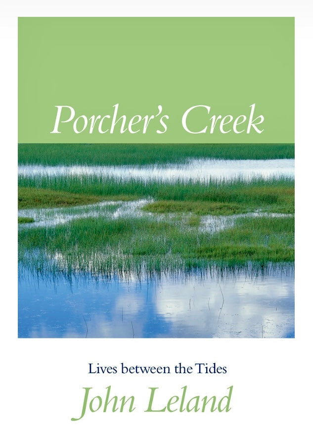Porcher's Creek, Lives between the Tides ~ John Leland USED