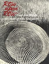 Row Upon Row ~ McKissick Museum & Dale Rosengarten