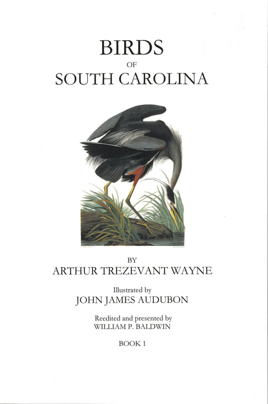 Birds Of South Carolina ~ 2 Vol. Set ~ Arthur Trezevant Wayne/Audubon/William P. Baldwin, III