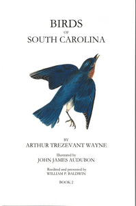 Birds Of South Carolina ~ 2 Vol. Set ~ Arthur Trezevant Wayne/ Audubon/Baldwin