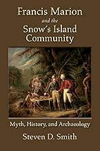 Francis Marion & the Snow's Island Community