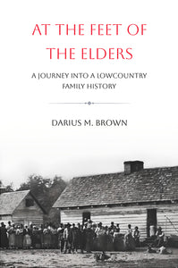 At The Feet of The Elders ~ Darius M. Brown