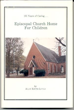 Episcopal Church Home for Children ~ Alan Keith-Lucas USED