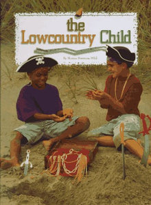 The Lowcountry Child ~ Monica Simmons MEd.