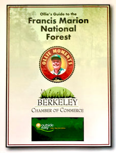 Ollie's Guide to the Francis Marion Forest ~ Berkeley County Chamber of Commerce
