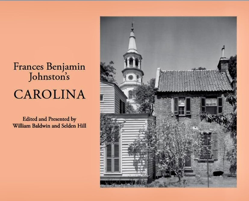 Frances Benjamin Johnston's CAROLINA ~ William Baldwin & Selden Hill