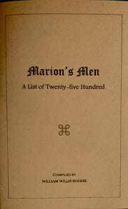 Marion's Men- A List of Twenty-Five Hundred ~ Compiled by William Willis Boddie