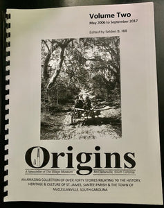 Origins Volume Two, May 2006-September 2017 ~ Edited by Selden B. Hill