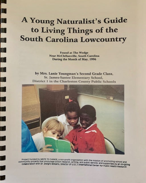 A Young Naturalist's Guide to Living Things of the South Carolina Lowcountry