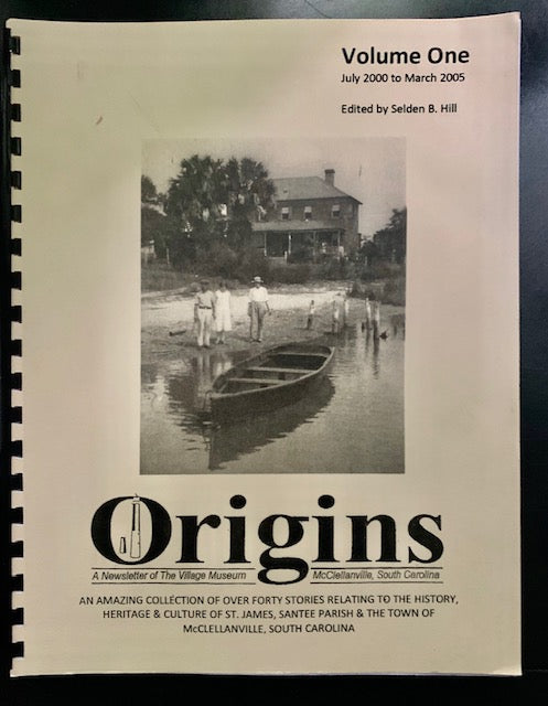Origins Volume One, July 2000-March 2005 ~ Edited by Selden B. Hill