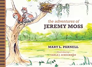 The Adventures of Jeremy Moss ~Mary R. Parnell