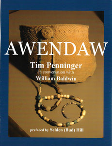 Awendaw ~ Tim Penninger in Conversation with William Baldwin