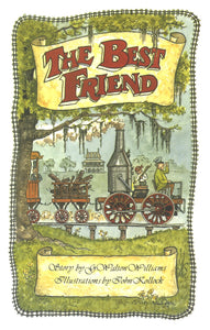 The Best Friend ~ Walton Williams & John Kollock