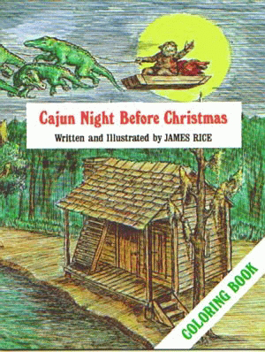 Cajun Night Before Christmas® Coloring Book By James Rice – The Village ...