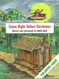 Cajun Night Before Christmas® Coloring Book By James Rice
