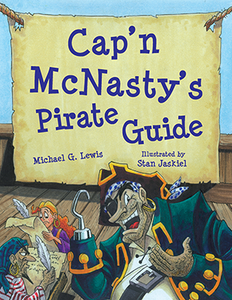 Cap’n McNasty’s Pirate Guide ~ Michael Lewis