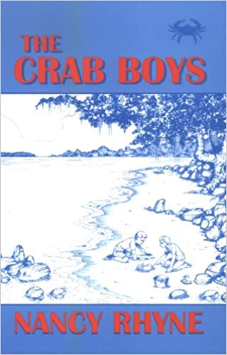 The Crab Boys ~ Nancy Rhyne