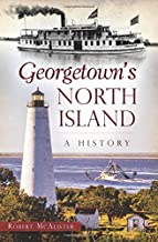 Georgetown's North Island ~ Robert McAlister