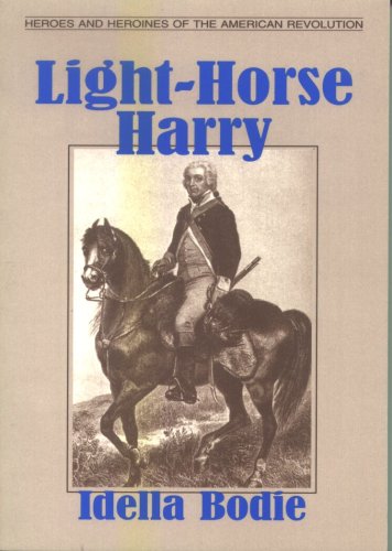 Light Horse Harry ~ Idella Bodie
