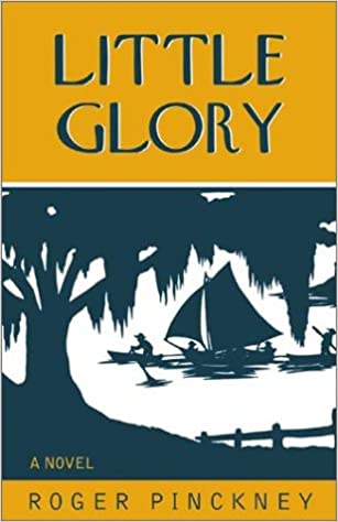 Little Glory ~ Roger Pinckney