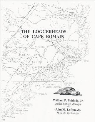 The Loggerheads of Cape Romain ~ William P. Baldwin, Jr.