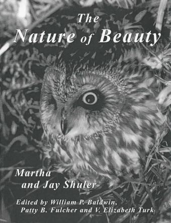 The Nature of Beauty ~ Edited by William P. Baldwin &  Patty B. Fulcher