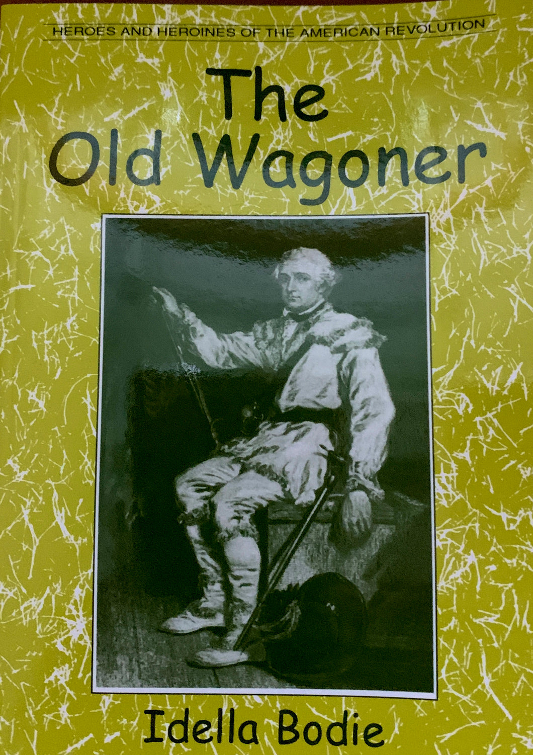 The Old Wagoner ~ Idella Bodie
