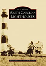 South Carolina Lighthouses ~ Margie Willis Clary & Kim McDermott
