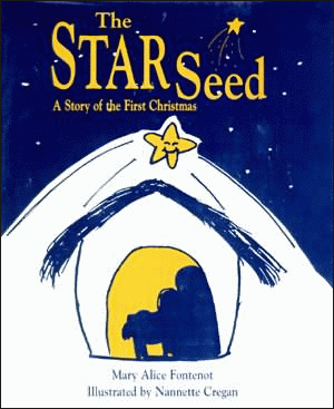 The Star Seed By Mary Alice Fontenot